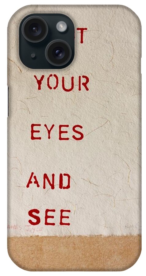 James Joyce iPhone Case featuring the painting Shut your eyes and see by Roger Cummiskey
