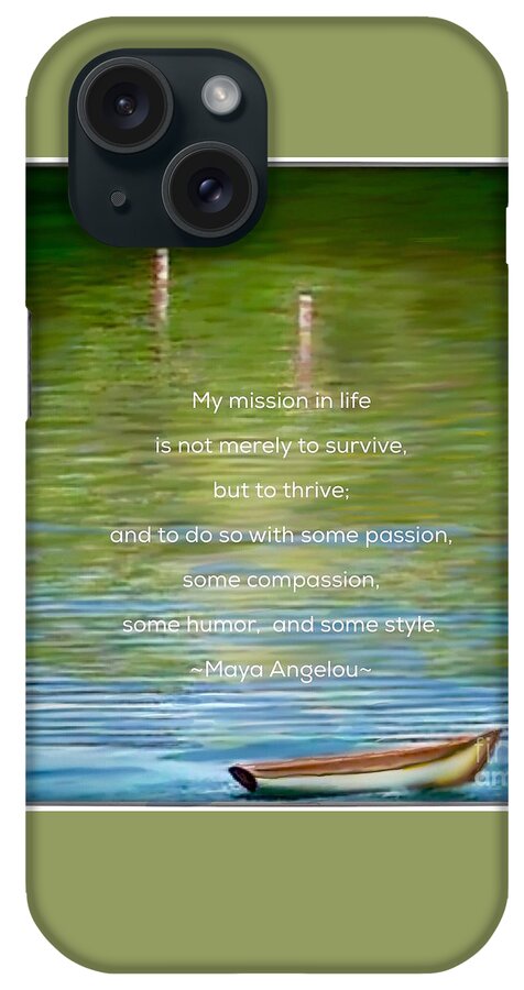 Skiff Boat Quote Photograph By Maya Angelou iPhone Case featuring the photograph Skiff Boat Quote by Susan Garren