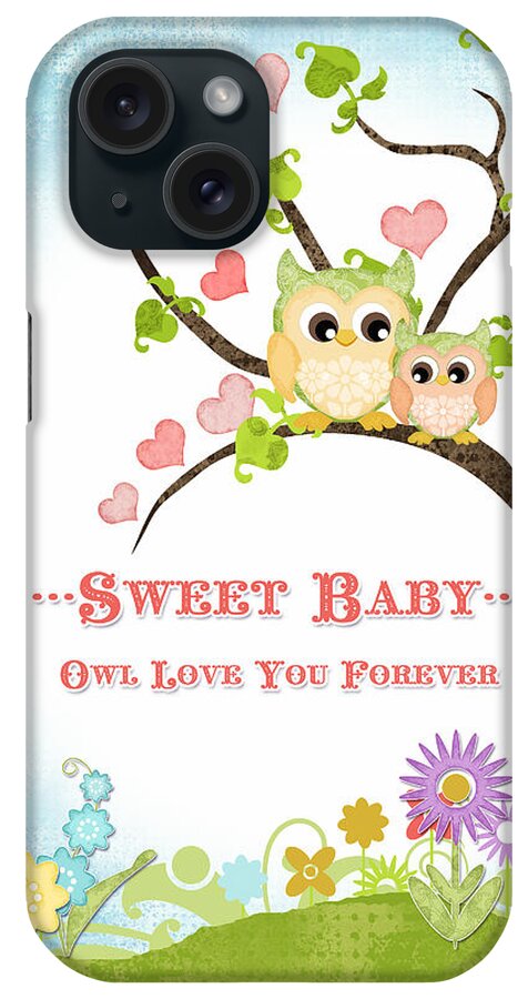 Owl iPhone Case featuring the painting Sweet Baby - Owl Love You Forever Nursery by Audrey Jeanne Roberts