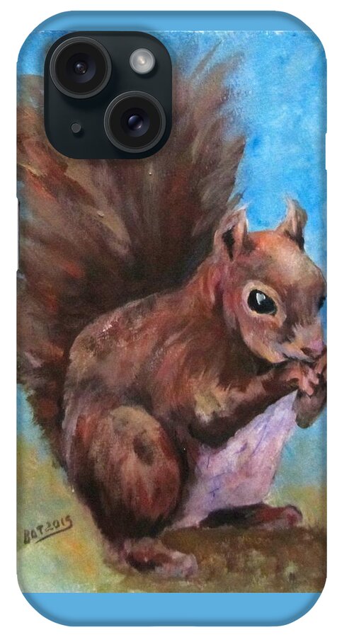 Squirrel iPhone Case featuring the painting Sylas Saves for Winter by Barbara O'Toole