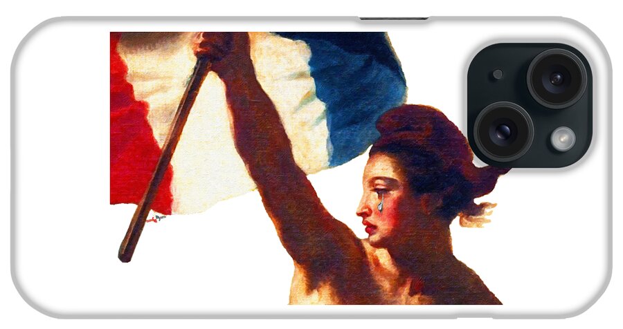 France iPhone Case featuring the painting TEE SHIRT Vive La France Liberty Weeps by Tony Rubino
