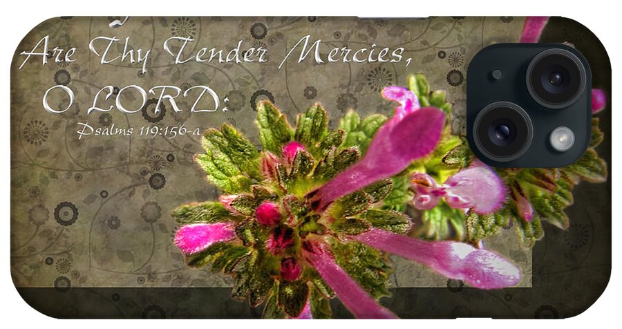 Nature iPhone Case featuring the photograph Tender Mercies by Debbie Portwood