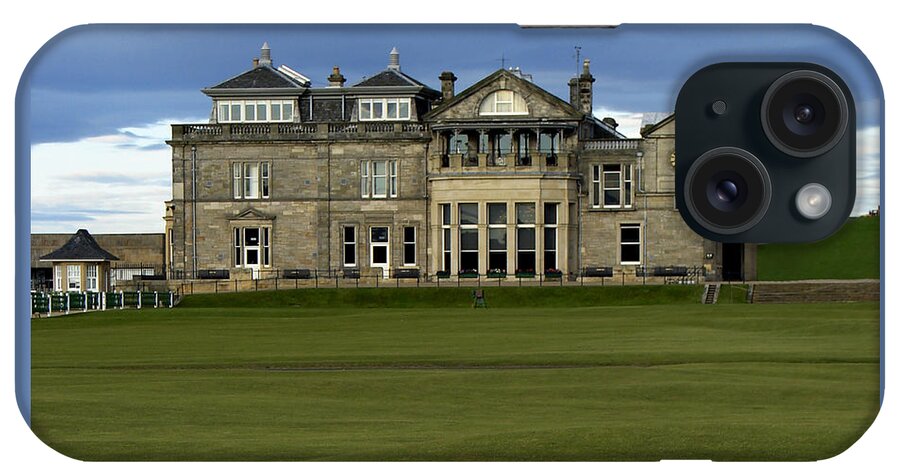 Golf iPhone Case featuring the photograph The Royal and Ancient St. Andrews Scotland by Sally Ross