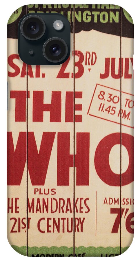 The Who iPhone Case featuring the photograph The Who 1966 Tour Poster by Theresa Campbell