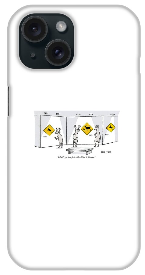 Then It Hits You iPhone Case