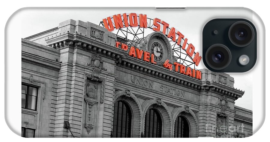 Union Station iPhone Case featuring the photograph Union Station - Denver - Doc Braham - All Rights Reserved by Doc Braham