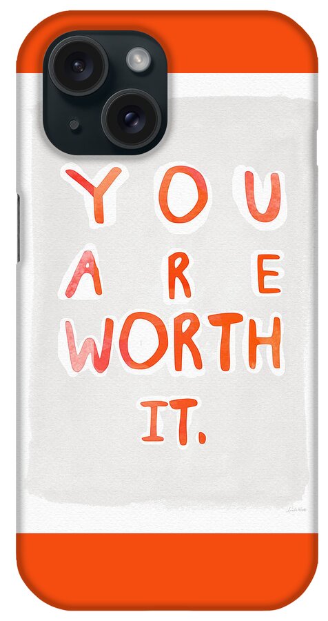 Watercolor iPhone Case featuring the painting You Are Worth It by Linda Woods