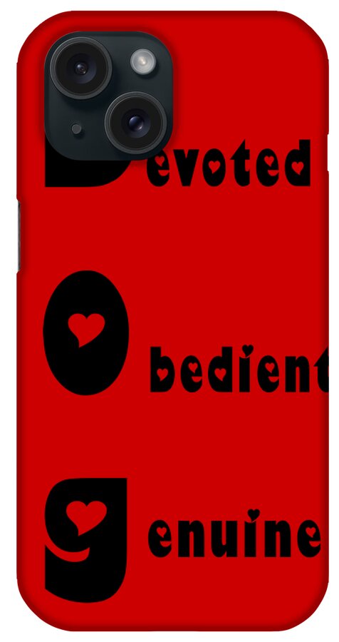 Dog iPhone Case featuring the digital art Dog With Black Words by Kathy K McClellan