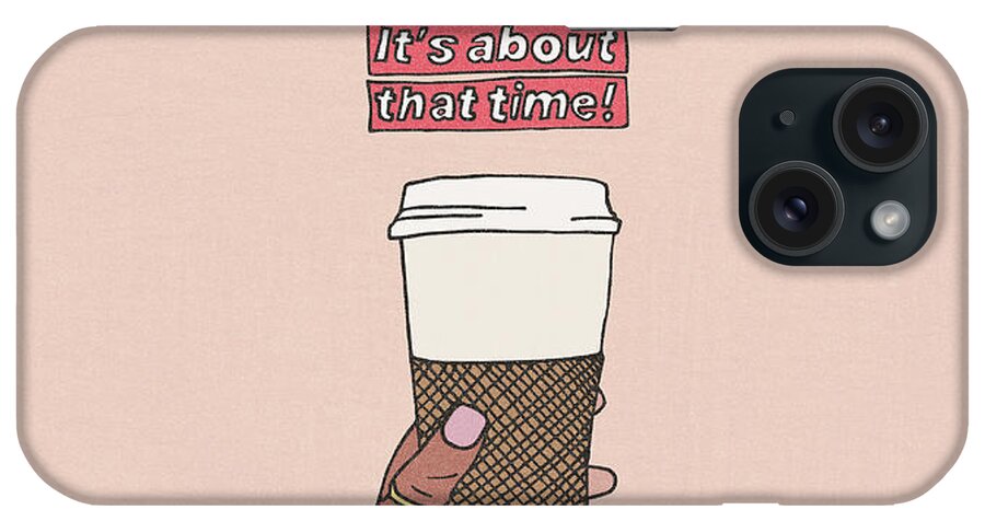 Coffee iPhone Case featuring the digital art Coffee Time by Cortney Herron