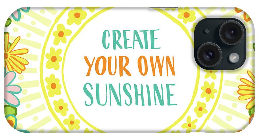 Flowers iPhone Case featuring the painting Create Your Own Sunshine by Jen Montgomery