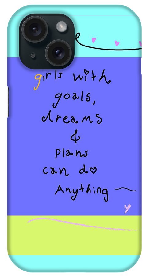 Girls iPhone Case featuring the digital art Girls With Goals by Ashley Rice