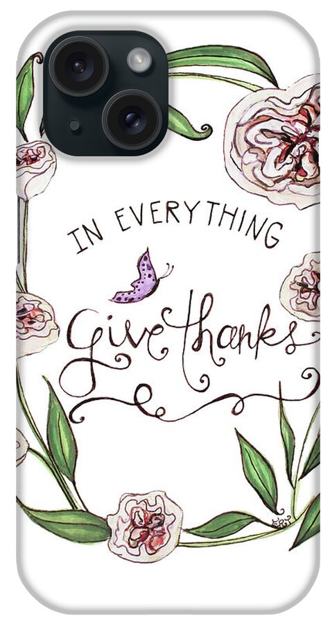 Flowers iPhone Case featuring the painting Give Thanks by Elizabeth Robinette Tyndall