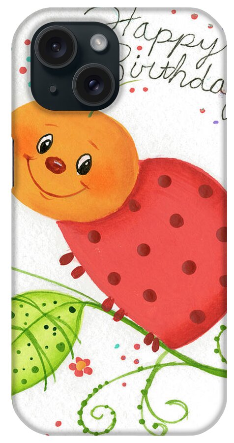 Ladybug
Happy Birthday iPhone Case featuring the painting Happy Birthday by Beverly Johnston