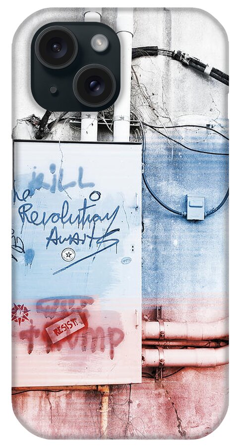 Protest iPhone Case featuring the photograph Revolution by Kathy Strauss