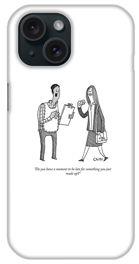 Something You Just Made Up iPhone Case