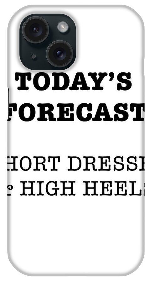 Forecast iPhone Case featuring the digital art Today's Forecast by Sd Graphics Studio