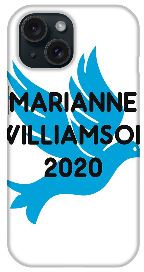 Election iPhone Case featuring the digital art Marianne Williamson For President 2020 #1 by Flippin Sweet Gear