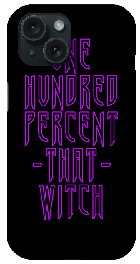 Halloween iPhone Case featuring the digital art 100 That Witch by Flippin Sweet Gear