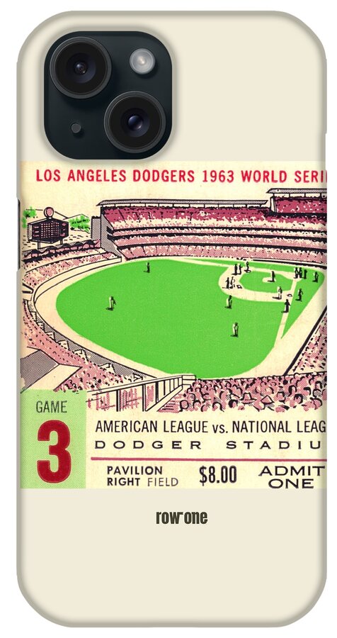 La iPhone Case featuring the mixed media 1963 World Series Dodgers Ticket by Row One Brand