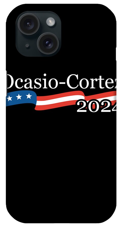 Socialism iPhone Case featuring the digital art Alexandria Ocasio Cortez 2024 by Flippin Sweet Gear
