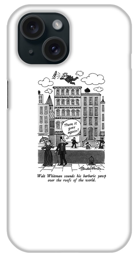Alt Whitman Sounds His Barbaric Yawp iPhone Case
