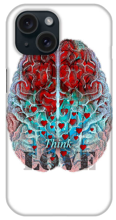 Love iPhone Case featuring the painting Heart Art - Think Love - By Sharon Cummings by Sharon Cummings