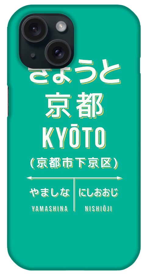 Japan iPhone Case featuring the digital art Vintage Japan Train Station Sign - Kyoto Green by Organic Synthesis