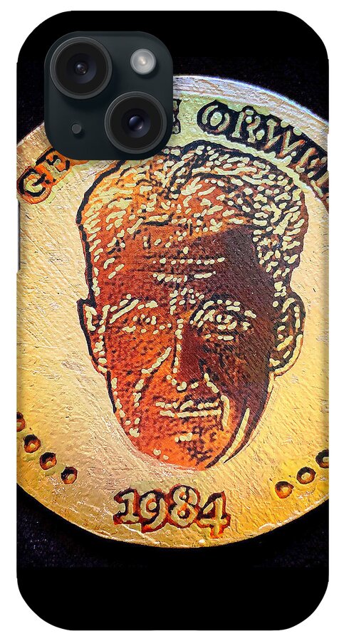 Orwell iPhone Case featuring the mixed media George Orwell 1984 by Wunderle