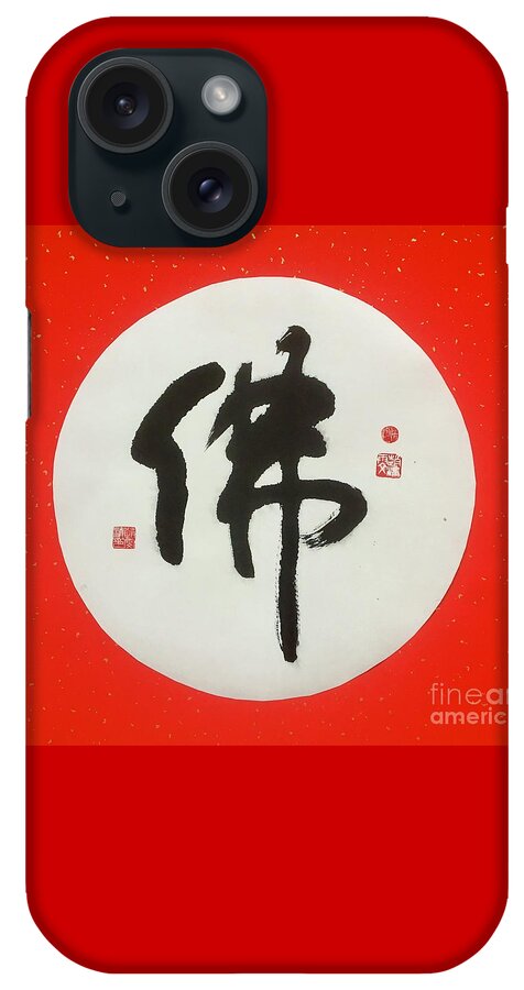 Calligraphy iPhone Case featuring the painting Calligraphy - 54 The Chinese Character Buddha by Carmen Lam