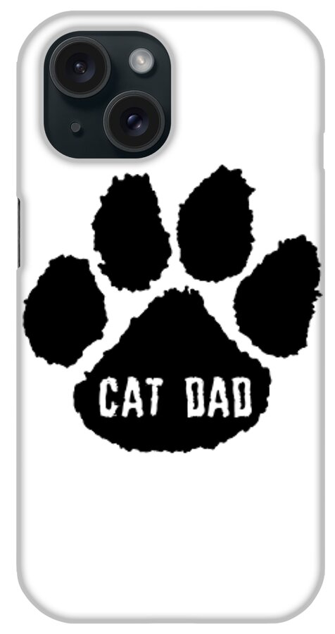 Cat Dad iPhone Case featuring the digital art Cat Dad by Denise Morgan