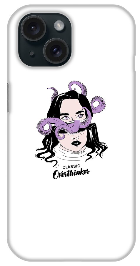 Overthinking iPhone Case featuring the digital art Classic Overthinker Octopus Head by Me