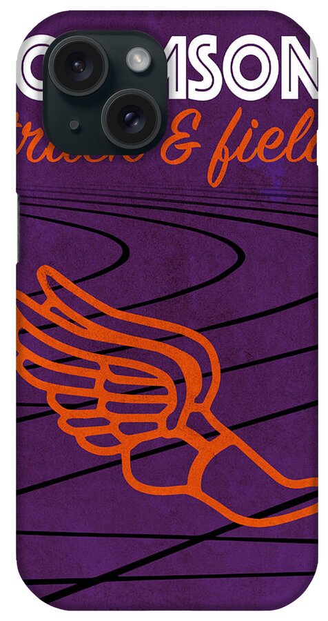 Clemson iPhone Case featuring the mixed media Clemson College Track and Field Sports Vintage Poster by Design Turnpike