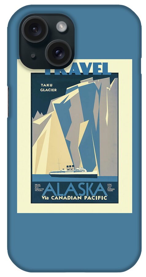 Alaska iPhone Case featuring the photograph Cruise Alaska Vintage Travel Poster by Carol Japp