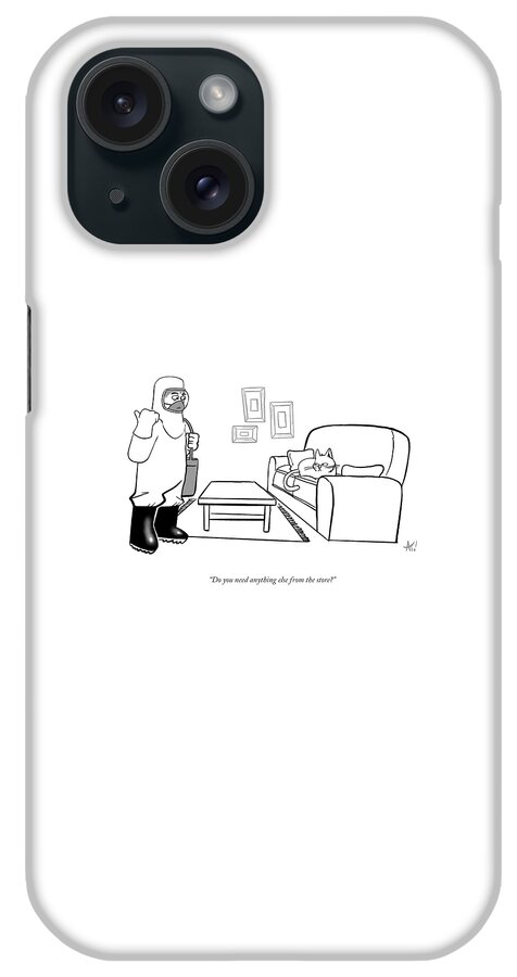 Do You Need Anything? iPhone Case