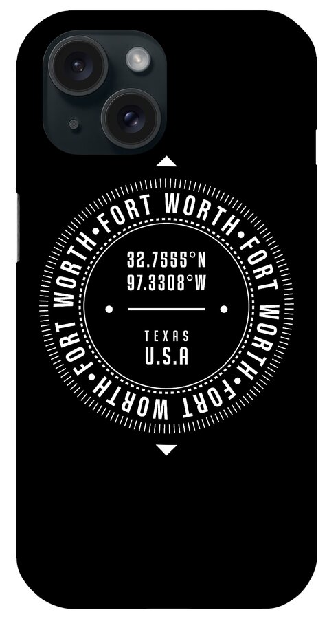 Fort Worth iPhone Case featuring the digital art Fort Worth, Texas, USA - 2 - City Coordinates Typography Print - Classic, Minimal by Studio Grafiikka
