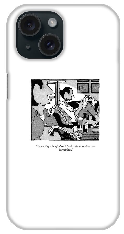 Friends We Can Live Without iPhone Case