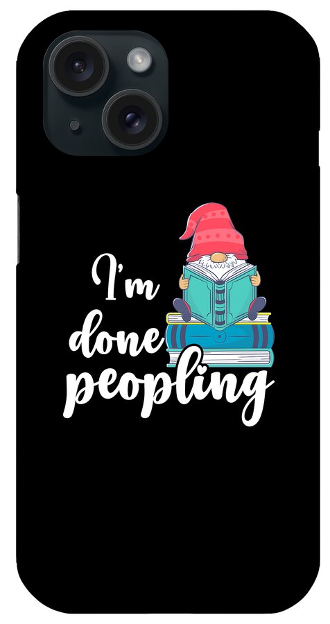 Books iPhone Case featuring the digital art Garden Gnome Done Peopling Books Gnomes by Me