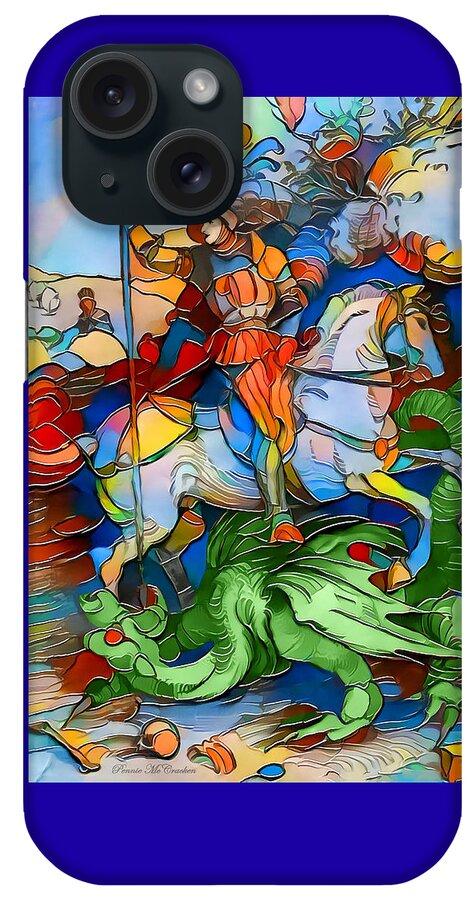 George And The Dragon iPhone Case featuring the digital art George And The Dragon by Pennie McCracken