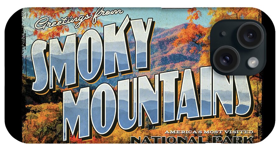 Greetings From iPhone Case featuring the painting Greetings from Smoky Mountain National Park by Christopher Arndt