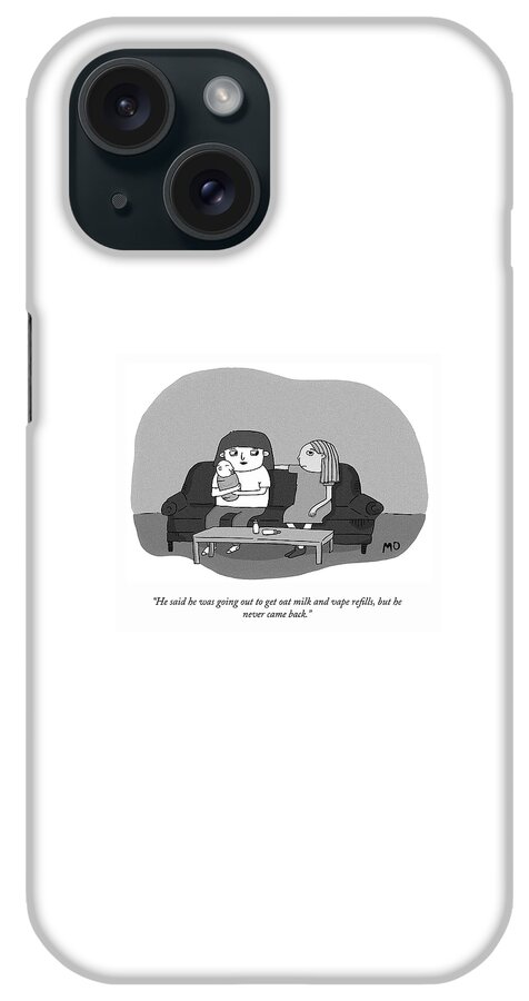 He Never Came Back iPhone Case