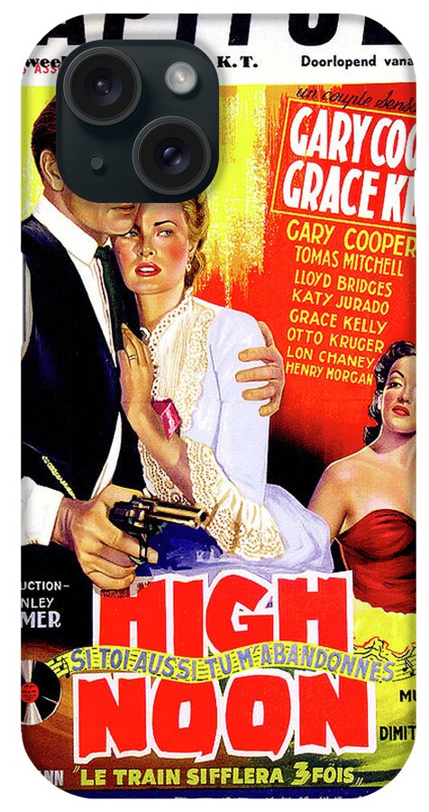 High iPhone Case featuring the mixed media ''High Noon'' movie poster 1952 #1 by Movie World Posters