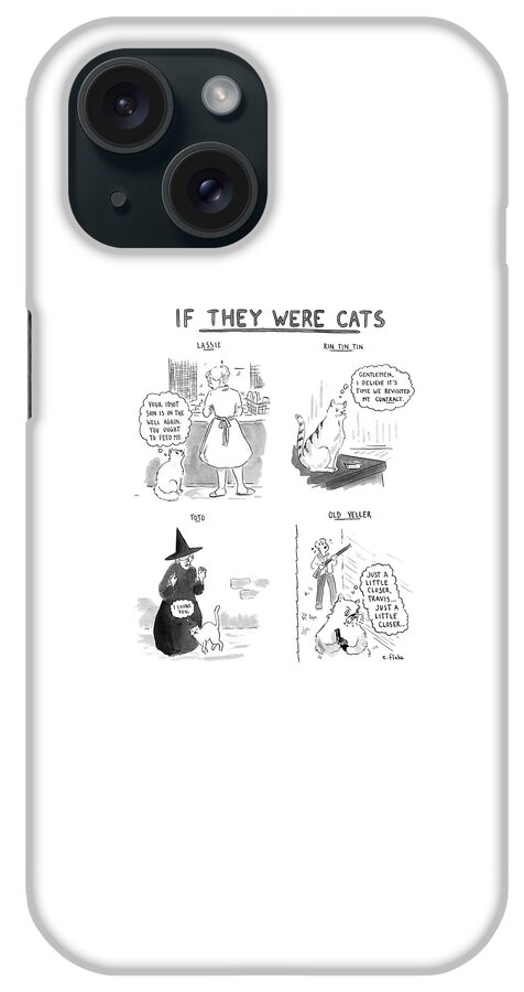 If They Were Cats iPhone Case