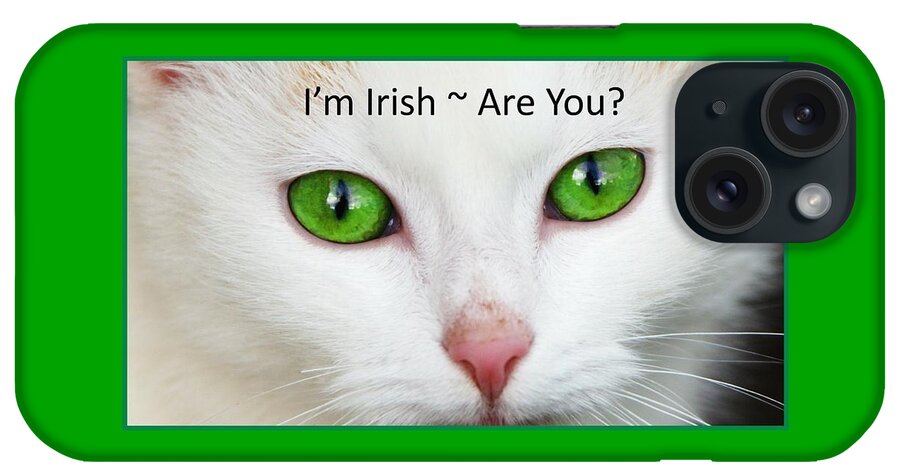 Cat iPhone Case featuring the photograph I'm Irish Are You by Nancy Ayanna Wyatt