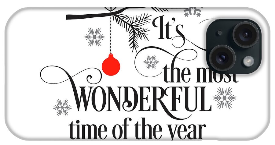 It's The Most Wonderful Time Of The Year iPhone Case featuring the digital art It's the Most Wonderful Time of the Year by DSE Graphics