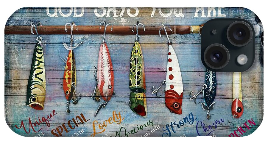 Love Fishing Bait God Says You Are Wall Art Canvas - Canvas Prints iPhone  Case by Robert Christiansen - Pixels