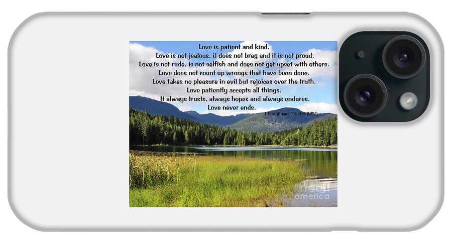 Hidden-lake iPhone Case featuring the digital art Love Is Patient Hidden Lake by Kirt Tisdale