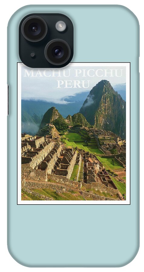 Machu Picchu iPhone 15 Case featuring the photograph Machu Picchu Peru Retro Vintage Travel Poster by Carol Japp