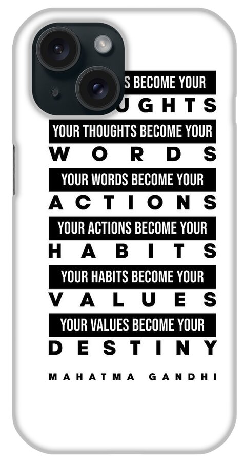 Mahatma Gandhi iPhone Case featuring the digital art Mahatma Gandhi Quote - Your Beliefs become your thoughts 2 - Minimal, Typography Print - Inspiring by Studio Grafiikka