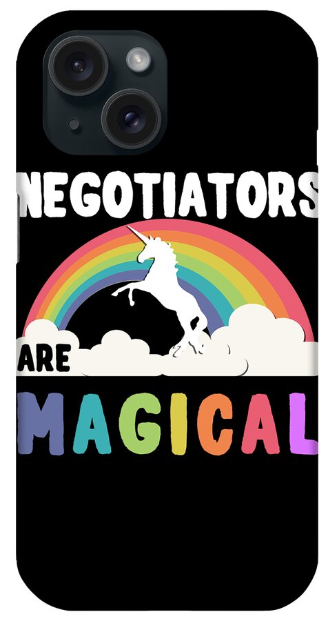 Funny iPhone Case featuring the digital art Negotiators Are Magical by Flippin Sweet Gear
