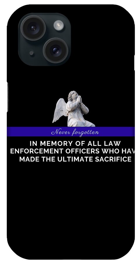 Police iPhone Case featuring the photograph Never Forgotten by Lee Darnell